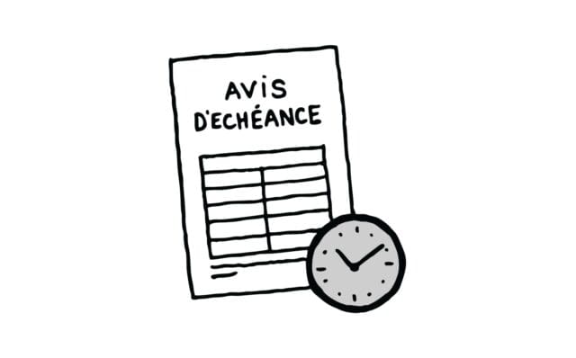 Découvrez votre prochain avis d’échéance !